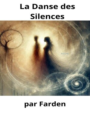 cover image of La danse des Silences